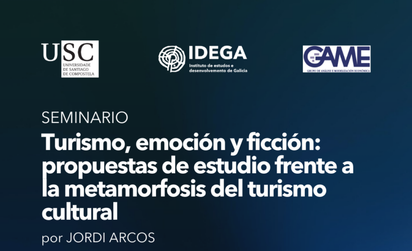 Turismo, emoción y ficción: novo seminario DRIE