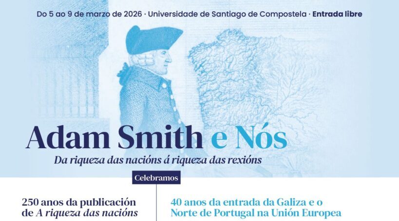 Xornadas ‘Adam Smith e nós. Da riqueza das nacións á riqueza das rexións’
